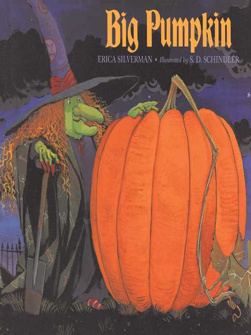 Title details for Big Pumpkin by Erica Silverman - Wait list